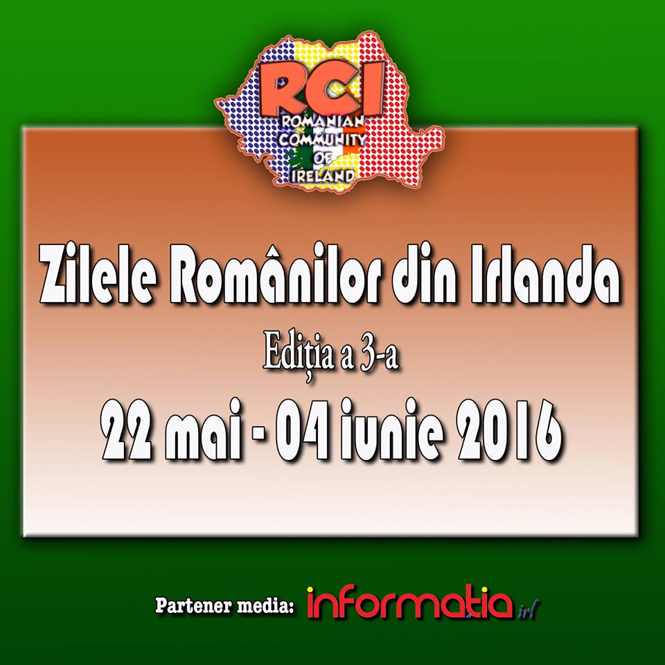 Zilele Românilor din Irlanda, 22 mai - 4 iunie 2016